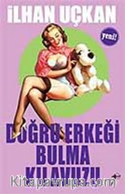 Doğru Erkeği Bulma Kılavuzu