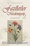 Faziletler Medeniyeti 2