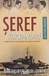 Şeref Kurbanları /II.Abdulhamit Döneminde Bir Sürgün Hikayesi