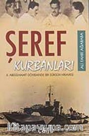 Şeref Kurbanları /II.Abdulhamit Döneminde Bir Sürgün Hikayesi