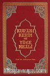 Kuran-Kerim ve Yüce Meali (Ciltli-Rahle Boy)