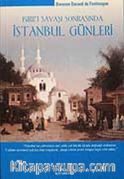 Kırım Savaşı Sonrasında İstanbul  Günleri