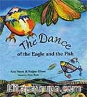 The Dance Of The Eagle And The Fish