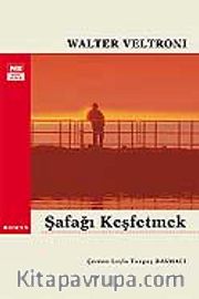Şafağı Keşfetmek