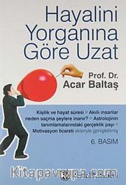 Hayalini Yorganına Göre Uzat