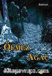 Ölmez Ağaç