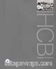 HCB Henri Cartier-Bresson Fotoğrafçı <br /> Photographer