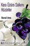 Kara Üzüm Salkımı Hüzünler