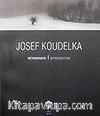 Josef Koudelka Retrospektif