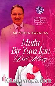 Mutlu Bir Yuva İçin Dört Mektup