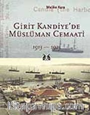 Girit Kandiye'de Müslüman Cemaati 1913-1923