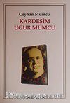 Kardeşim Uğur Mumcu