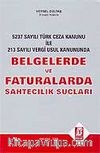 Belgelerde ve Faturalarda Sahtecilik Suçları