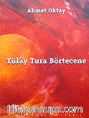 Tülay Tura Börtecene