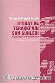 İttihat ve Terakki'nin Son Günleri
