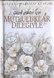 Mutluluklar Dileğiyle