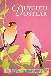 Duygulu Dostlar