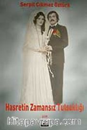 Hasretin Zamansız Tutsaklığı