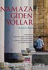 Namaza Giden Yollar