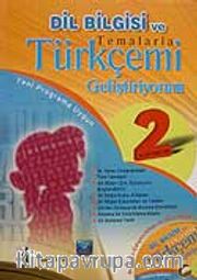 İlköğretim 2-Dilbilgisi ve Temalarla Türkçemi Geliştiriyorum (Çalışma Kitabı ve Cd'li)