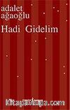 Hadi Gidelim (Ciltli)
