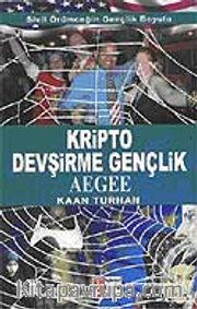 Kripto Devşirme Gençlik <br /> Aegee