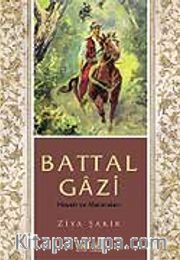 Battal Gazi <br /> Hayatı ve Maceraları