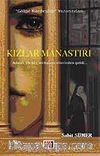 Kızlar Manastırı & Asalet, İlk Kez İntikamın Ellerinden Geldi
