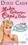 Madem Gidiyorsun Çöpü de Götür