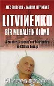 Litvinenko Bir Muhalifin Ölümü