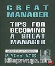 Tıps For Becoming A Great Manager