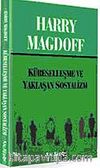 Küreselleşme ve Yaklaşan Sosyalizm