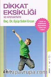 Dikkat Eksikliği ve Hiperaktivite