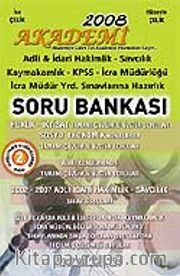 Akademi 2008 <br /> Hakimlik KPSS Kaymakamlık İcra Müdürlüğü Soru Bankası