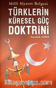 Türklerin Küresel Güç Doktrini