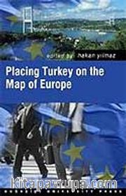 Placing Turkey on the Map of Europe