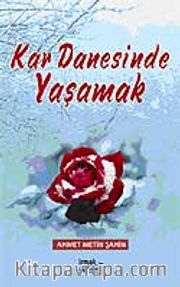 Kar Danesinde Yaşamak