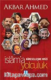 İslam'a Yolculuk Küreselleşme Krizi