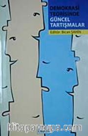 Demokrasi Teorisinde Güncel Tartışmalar