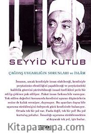 Çağdaş Uygarlığın Sorunları ve İslam