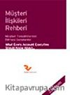 Müşteri İlişkileri Rehberi & Her MüŞteri Temsilcisinin Bilmesi Gerekenler (16 Kitap)