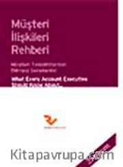 Müşteri İlişkileri Rehberi <br /> Her MüŞteri Temsilcisinin Bilmesi Gerekenler (16 Kitap)