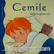 Cemile Kabus Görüyor