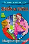 Zengin ve Yoksul-1. Sınıf / İri Harfli Klasikler Dizisi