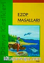 Ezop Masalları / Dünya Klasikleri