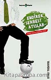 Endirek Serbest Atışlar