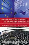 Avrupa Birliği'nin Siyasal ve Ekonomik Temelleri