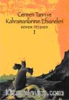 Cermen Tanrı ve Kahramanlarının Efsaneleri (I. Cilt)
