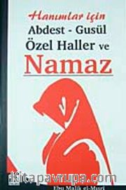 Hanımlar İçin Abdest Gusül Özel Haller ve Namaz