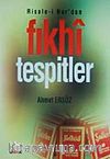 Risale-i Nur'dan Fıkhi Tespitler